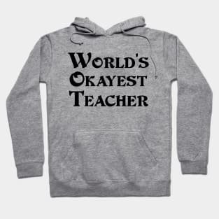 World's Okayest English Teacher Hoodie